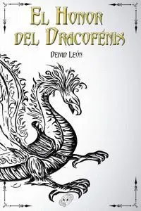 El Honor del Dracofénix