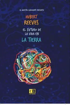 El Futuro de la Vida en la Tierra