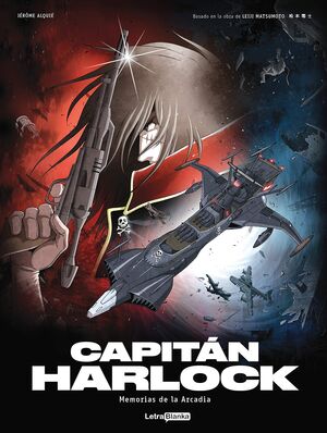 CAPITÁN HARLOCK. MEMORIAS DE LA ARCADIA 2