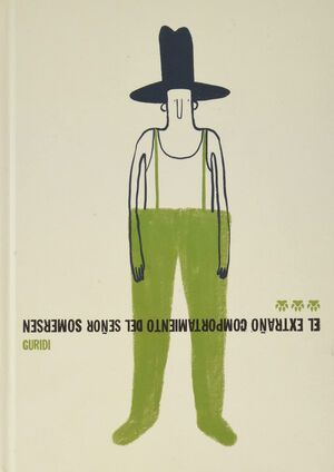 EXTRAÑO COMPORTAMIENTO DEL SEÑOR SOMERSEN, EL