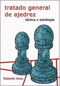 (2ªed)(Ii)Tratado General de Ajedrez Ii: Tactica y