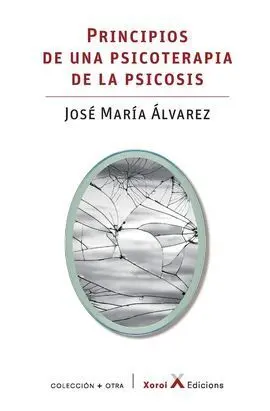 Principios de una Psicoterapia de la Psicosis
