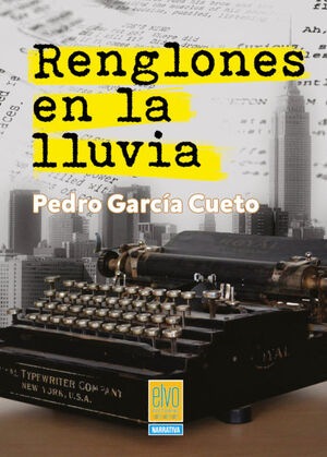 RENGLONES EN LA LLUVIA
