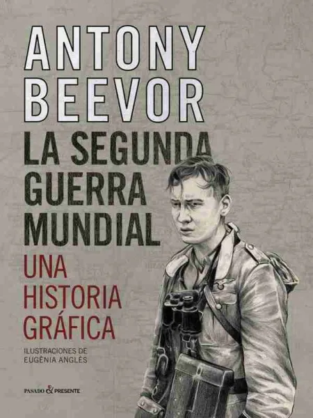 La Segunda Guerra Mundial