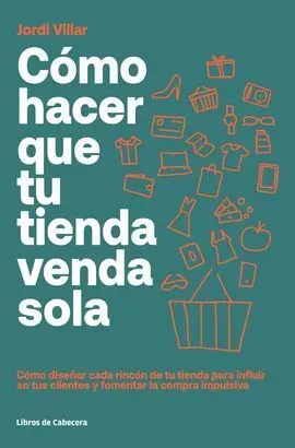 Cómo Hacer que tu Tienda Venda Sola