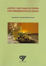 ACEITES Y ACEITUNAS DE ESPAÑA CON DENOMINACIÓN DE ORIGEN