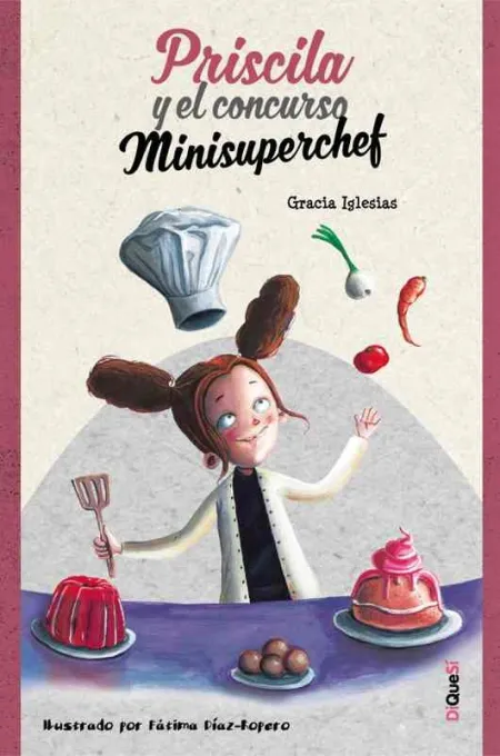 Priscila y el Concurso Minisuperchef