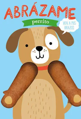 Abrazame Perrito
