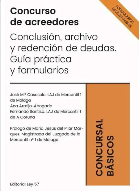 Concurso de Acreedores. Conclusion, Archivo y Redencion de Deudas.