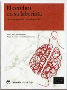 El Cerebro en Su Laberinto