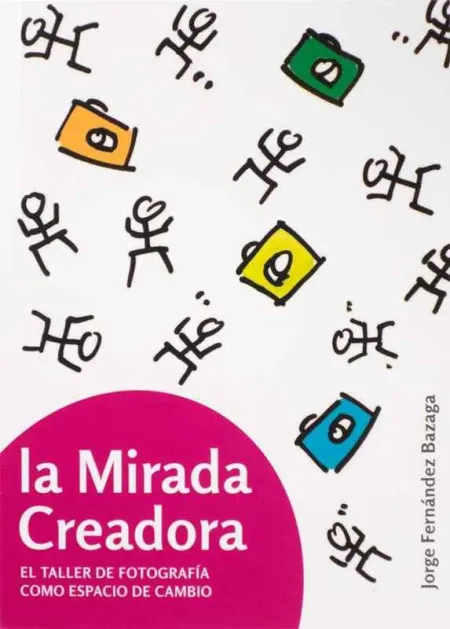 La Mirada Creadora
