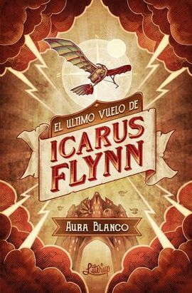 ULTIMO VUELO DE ICARUS FLYNN,EL
