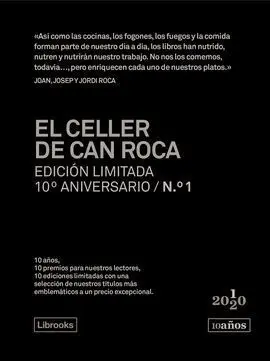 El Celler de Can Roca. Edición Limitada 10º Aniversario N. ° 1