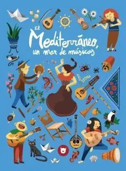 Mediterraneo, un Mar de Musicas
