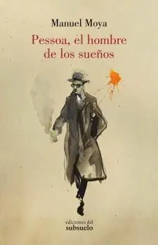 Pessoa, el Hombre de los Sueños