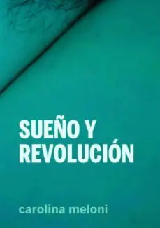 Sueño y Revolución