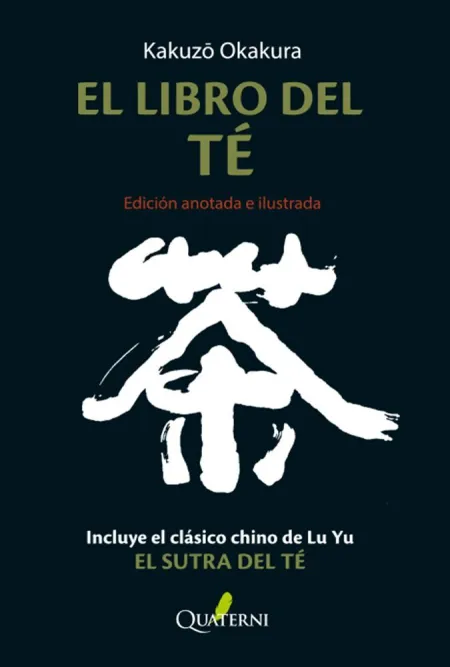 El Libro del té. Edición Anotada e Ilustrada
