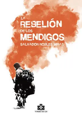 Rebelion de los Mendigos,La