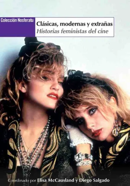 Clásicas, Modernas y Extrañas