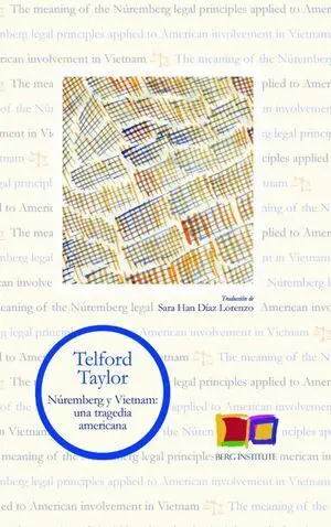 Núrenberg y Vietnam: una Tragedia Americana
