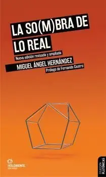 La So(M)Bra de lo Real