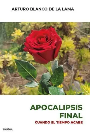 Apocalipsis Final (Cuando el Tiempo Acabe)