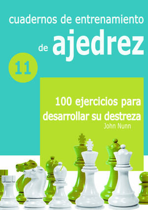 CUADERNOS DE ENTRENAMIENTO EN AJEDREZ