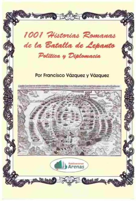 1001 Historias Romanas de la Batalla de Lepanto