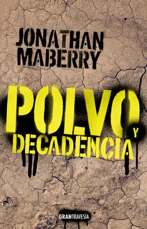 Polvo y Decadencia