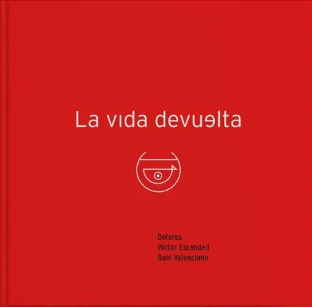 La Vida Devuelta
