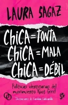 Chica=Tonta,Chica=Mala,Chica=Debil