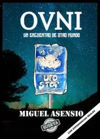 Ovni un Encuentro de Otro Mundo