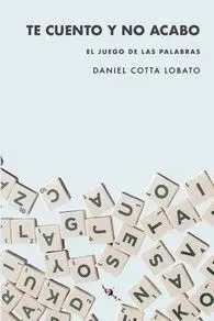 Te Cuento y no Acabo