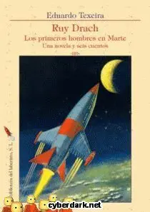 Ruy Drach. Los Primeros Hombres en Marte