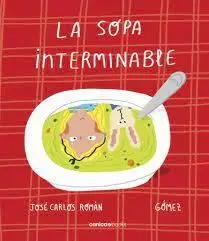 La Sopa Interminable