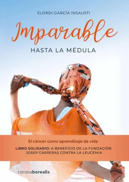 Imparable Hasta la Médula