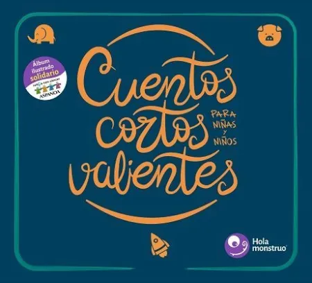 Cuentos Cortos para Niñas y Niños Valientes