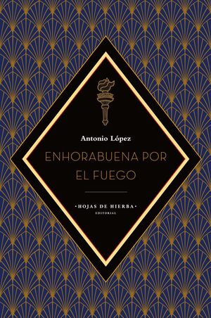 ENHORABUENA POR EL FUEGO