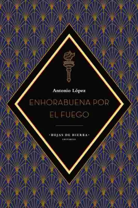 Enhorabuena por el Fuego