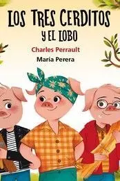Los Tres Cerditos y el Lobo