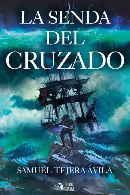 La Senda del Cruzado