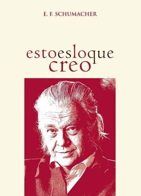Esto Es lo que Creo y Otros Ensayos