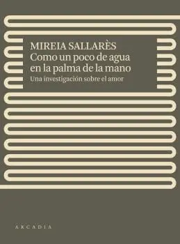 Como un Poco de Agua en la Palma de la Mano