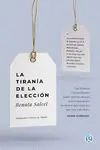 La Tiranía de la Elección