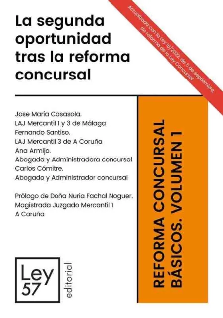 Segunda Oportunidad Tras la Reforma Concursal. Reforma Concursal. Básicos. Volum