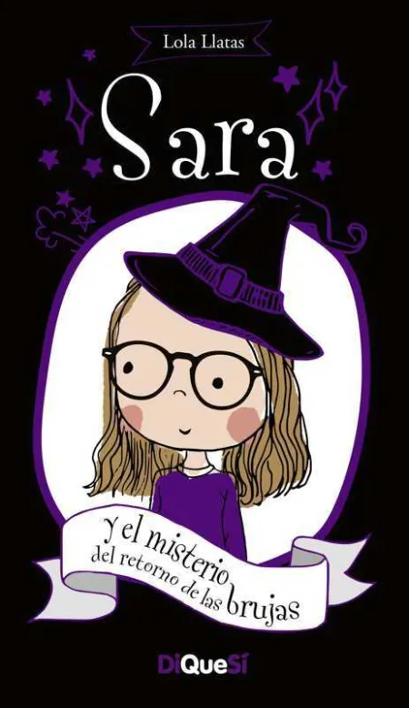 Sara y el Misterio del Retorno de las Brujas