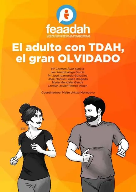 El Adulto con Tdah, el Gran Olvidado