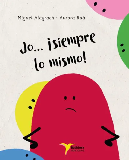 Jo... ¡Siempre lo Mismo!