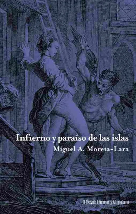 Infierno y Paraíso de las Islas