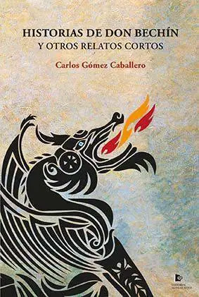 Historias de Don Bechín y Otros Relatos Cortos